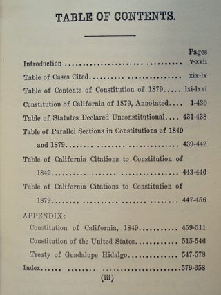 The Constitution of the State of California: Adopted in Convention, at Sacramento, March 3, 1879, Ratified by a Vote of the People, May 7, 1879