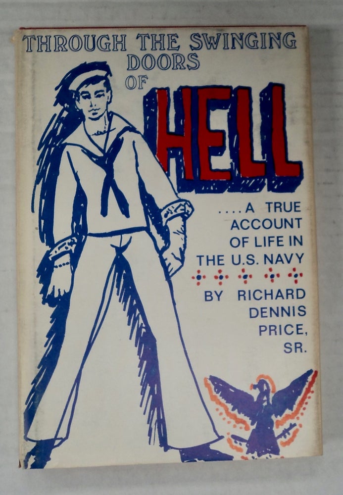 [100006] Through the Swinging Doors of Hell. Richard Dennis PRICE, Sr.