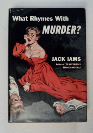 100045] What Rhymes with Murder? Jack IAMS