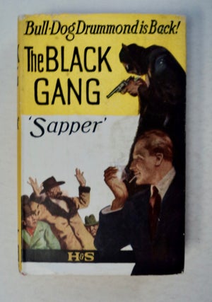 100047] The Black Gang. SAPPER, H. C. McNeile