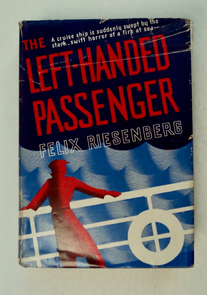[100055] The Left-Handed Passenger. Felix RIESENBERG.