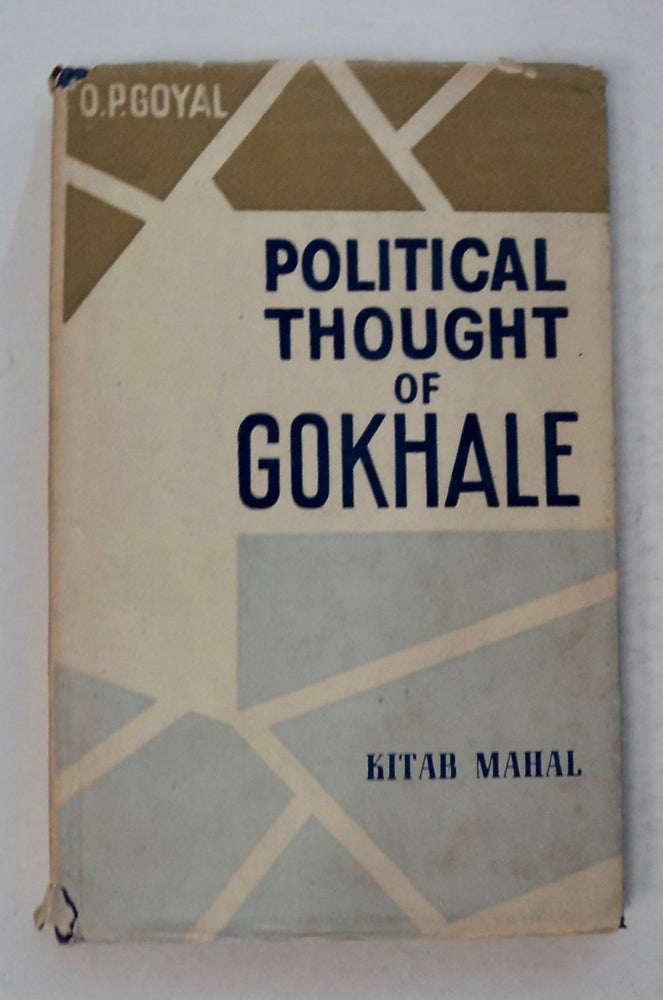 [100059] Political Thought of Gokhale. Dr. O. P. GOYAL.