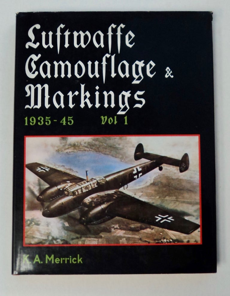 [100077] Luftwaffe Camouflage & Markings 1935-45. K. A. MERRICK.