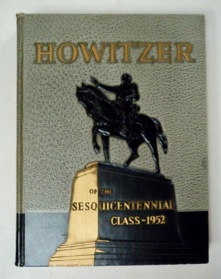 [100096] The Howitzer for 1952. William J. SEAVER, ed.