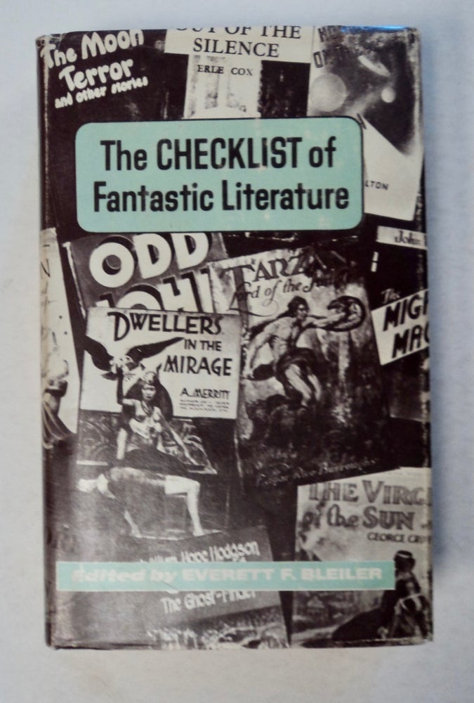 [100119] The Checklist of Fantastic Literature. Everett F. BLEILER, ed.