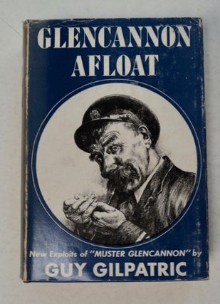 100136] Glencannon Afloat. Guy GILPATRIC