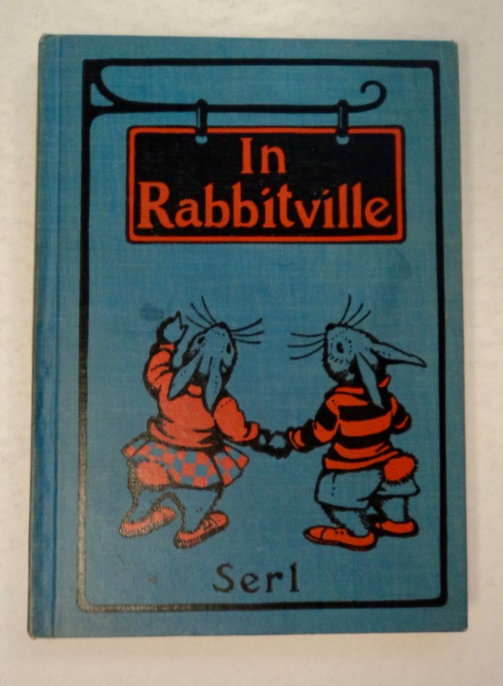 [100159] In Rabbitville. Emma SERL, Missouri, Kansas City, Head of English Department Teachers College.