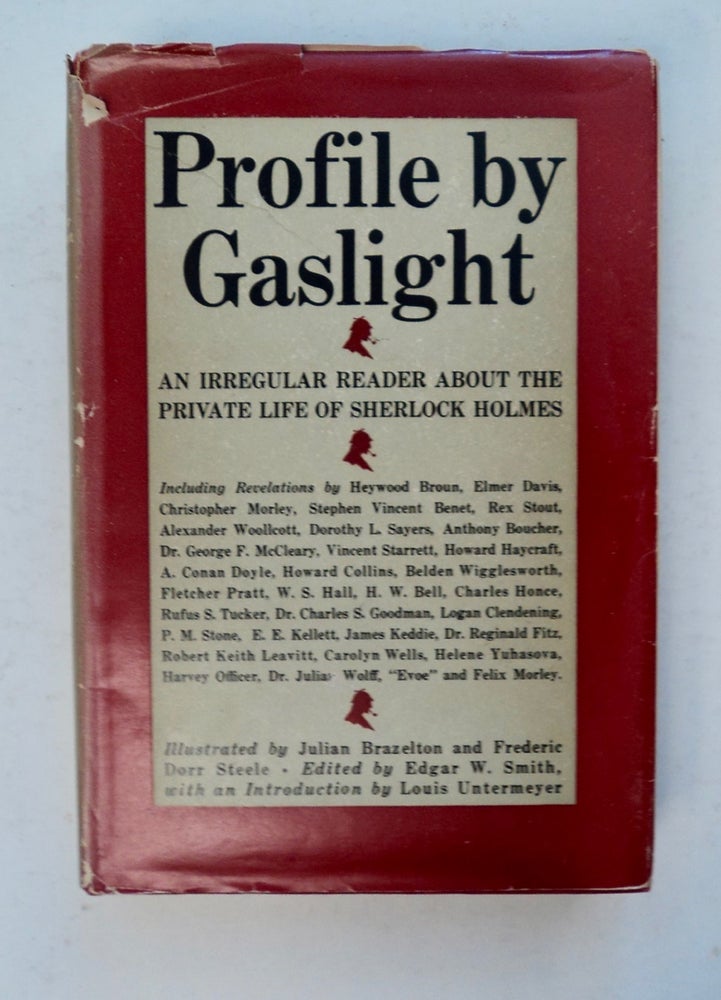 [100170] Profile By Gaslight: An Irregular Reader about the Private Life of Sherlock Holmes. Edgar W. SMITH, ed.