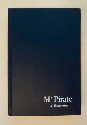 Mr. Pirate: A Romance