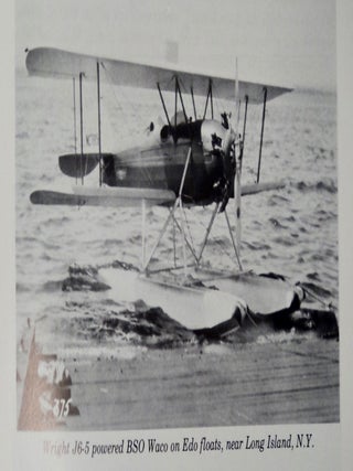 Waco Airplanes, "Ask Any Pilot": The Authentic History of Waco Airplanes and the Biographies of the Founders, Clayton J. Brukner and Elwood J. "Sam" Junkin