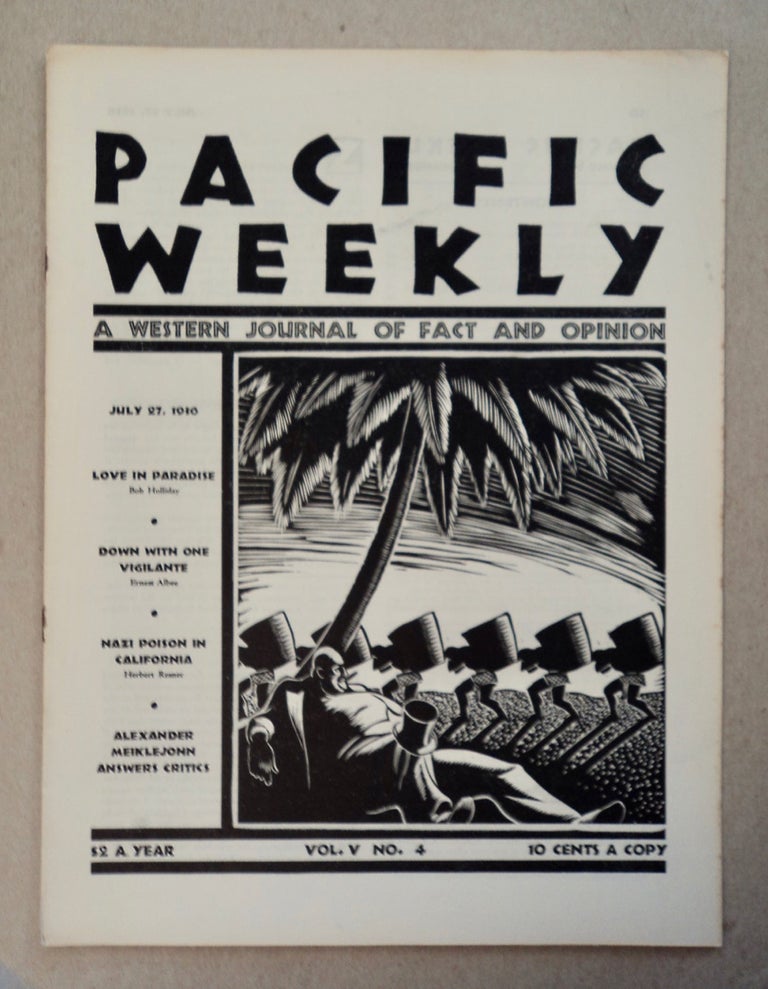 [100219] PACIFIC WEEKLY: A WESTERN JOURNAL OF FACT AND OPINION