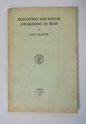 100280] Education and Social Awakening in Iran. Reza ARASTEH