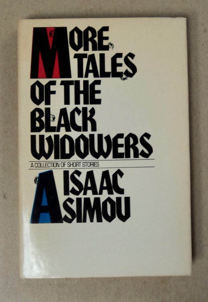 [100291] More Tales of the Black Widowers: A Collection of Short Stories. Isaac ASIMOV.