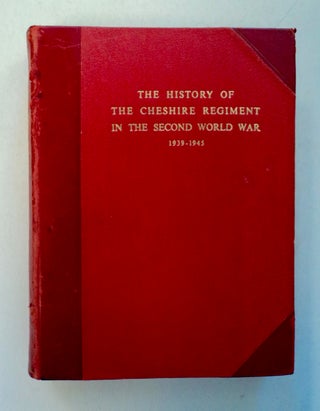 100341] The History of the Cheshire Regiment in the Second World War. Arthur CROOKENDEN