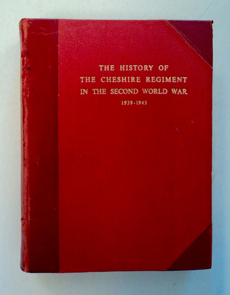 [100341] The History of the Cheshire Regiment in the Second World War. Arthur CROOKENDEN.