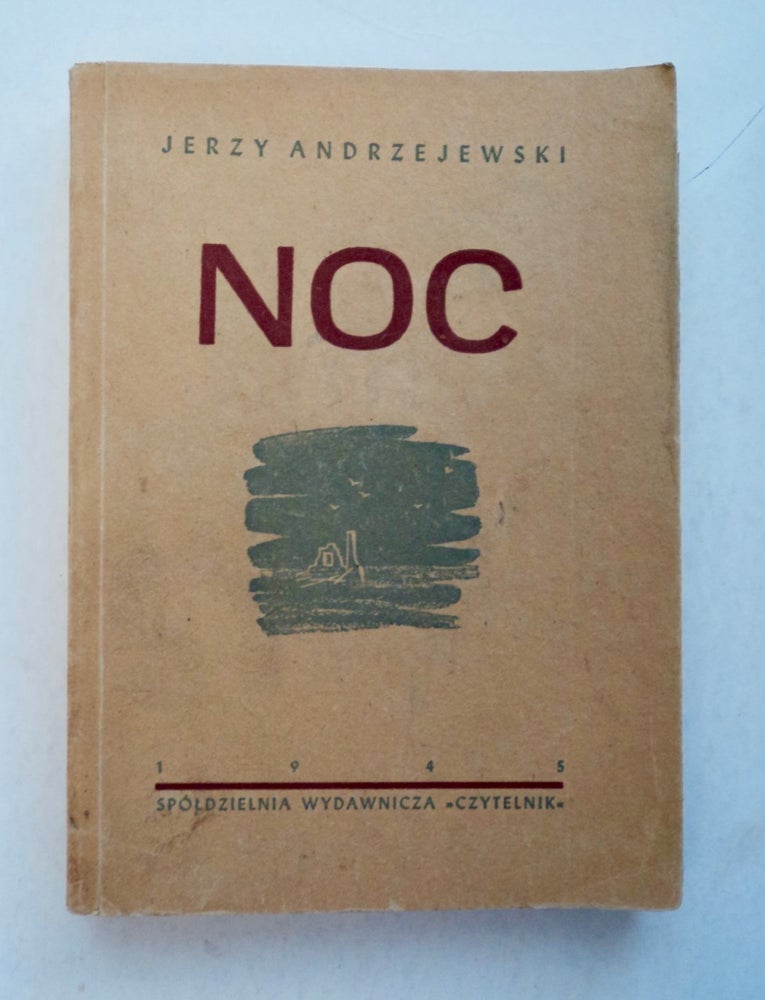 [100365] Noc: Opowiadania. Jerzy ANDRZEJEWSKI.