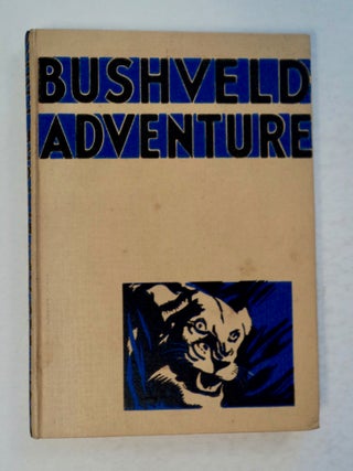 100391] Bushveld Adventure. Fay KING