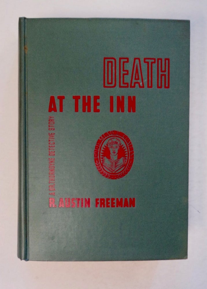 [100436] Death at the Inn: A Dr. Thorndyke Detective Story. R. Austin FREEMAN.