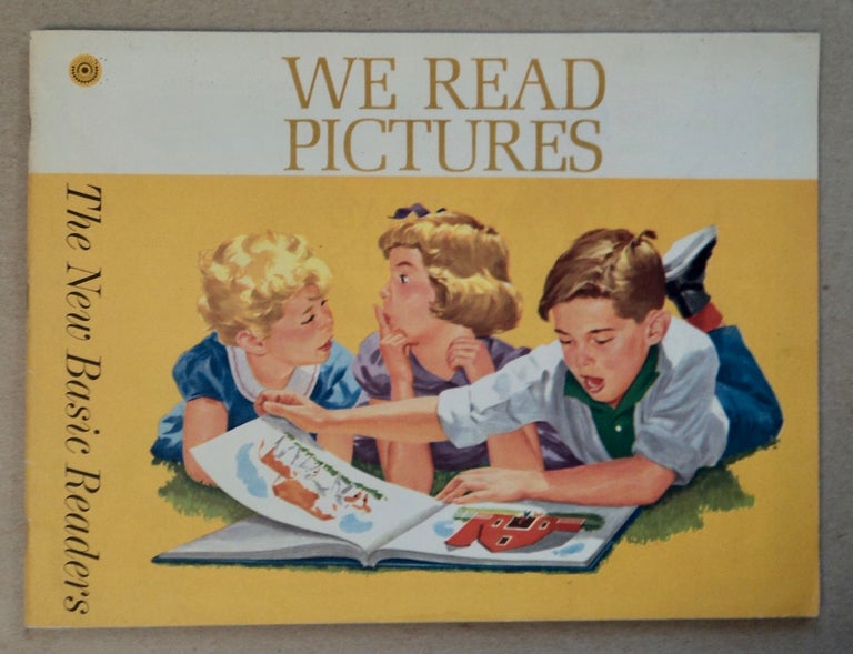 [100442] We Read Pictures. Helen M. ROBINSON, Marion Monroe, A. Sterl Artley.