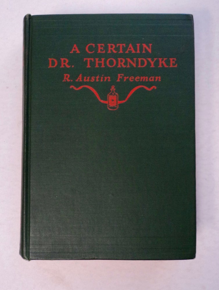 [100456] A Certain Dr. Thorndyke. R. Austin FREEMAN.