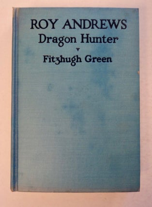 Roy Andrews, Dragon Hunter