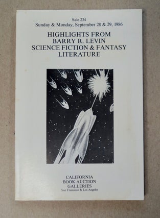 100507] Highlights from Barry R. Levin Science Fiction & Fantasy Literature: Sale 234, Sunday &...