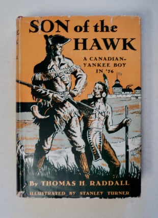 100517] Son of the Hawk. Thomas H. RADDALL
