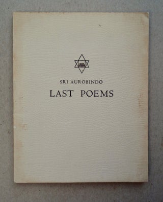 100529] Last Poems. SRI AUROBINDO