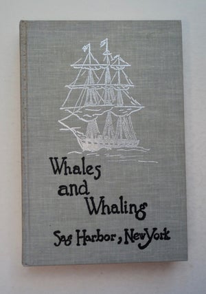 100534] Whales and Whaling: Port of Sag Harbor, New York. George A. FINCKENOR