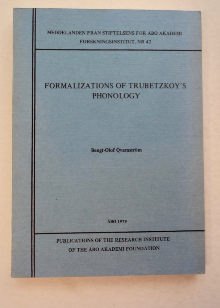 [100545] Formalizations of Trubetzkoy's Phonology. Bengt-Olof QVARNSTRÖM.