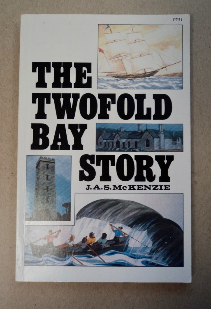 [100557] The Twofold Bay Story. J. A. S. McKENZIE.