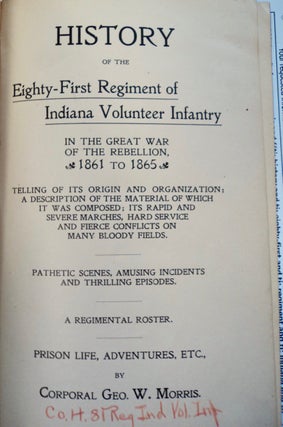 History of the Eighty-first Regiment of Indiana Volunteer Infantry in the Great War of the Rebellion 1861 to 1865