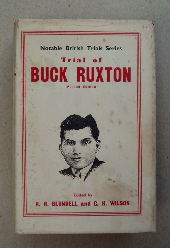 [100585] Trial of Buck Ruxton. R. H. BLUNDELL, M. D. G. Haswell Wilson, eds.
