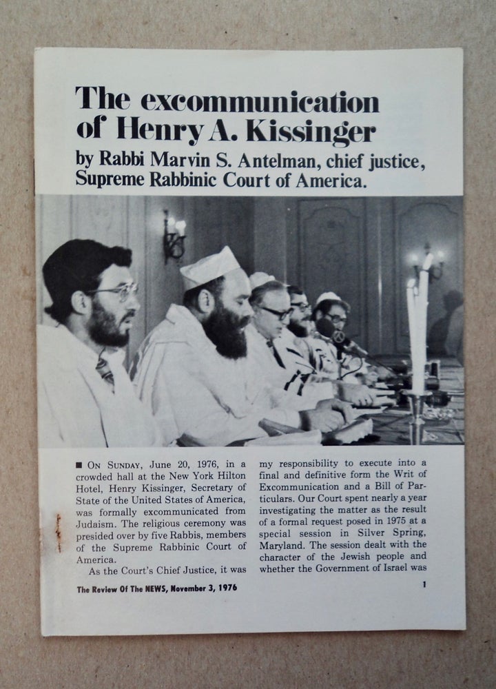 [100618] The Excommunication of Henry A. Kissinger. Rabbi Marvin S. ANTELMAN, Supreme Rabbinic Court of America, Chief Justice.