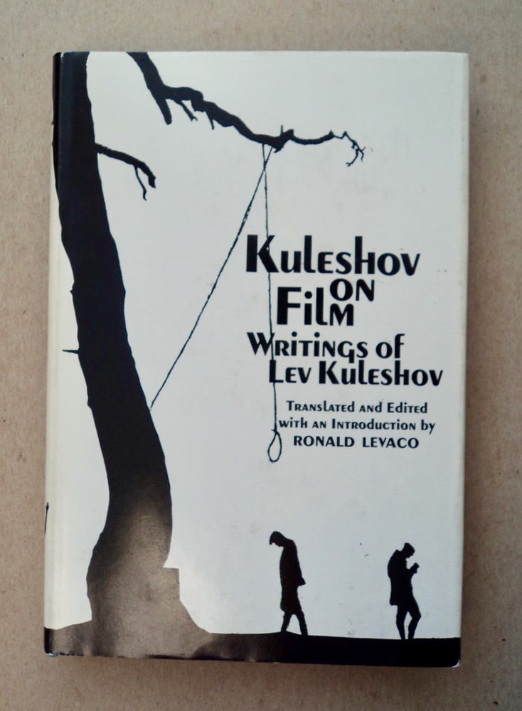[100699] Kuleshov on Film: Writings by Lev Kuleshov. Lev KULESHOV.