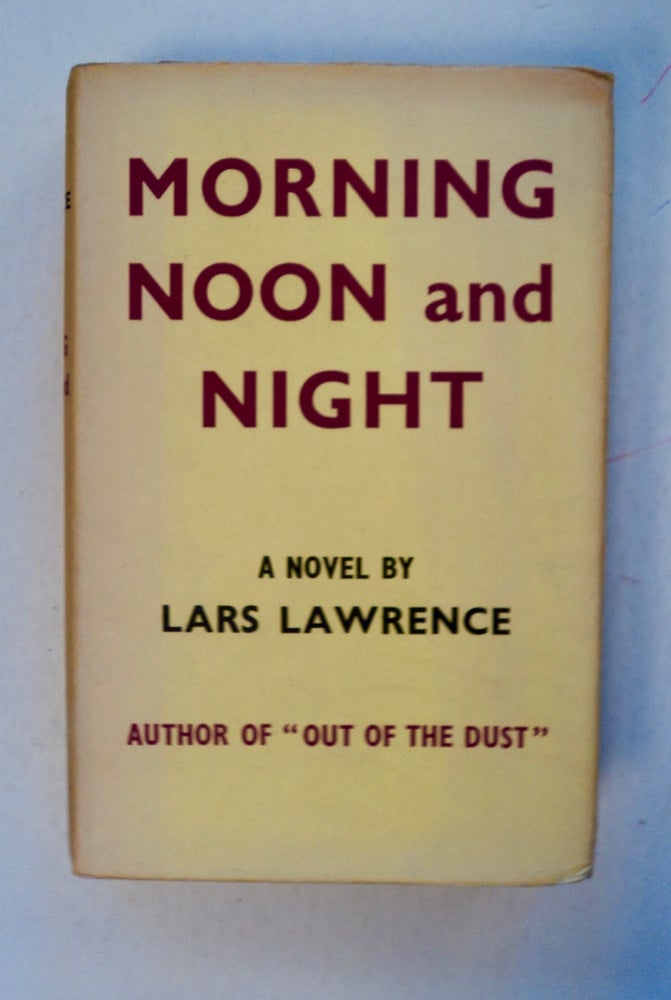 [100700] Morning, Noon and Night. Lars LAWRENCE, Philip Stevenson.