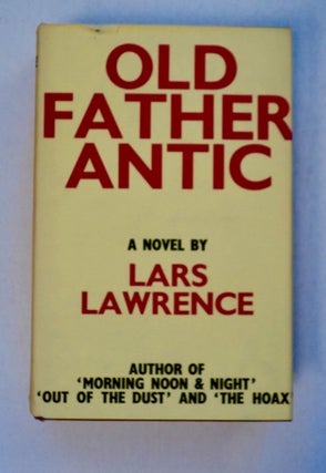 100702] Old Father Antic. Lars LAWRENCE, Philip Stevenson