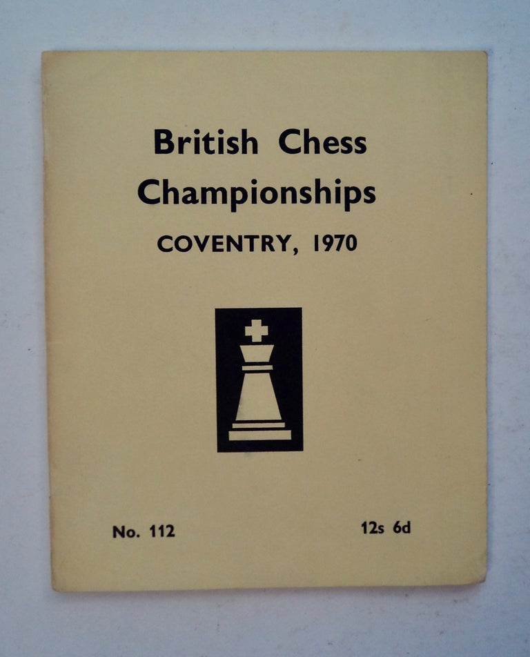 [100716] BRITISH CHESS CHAMPIONSHIPS, COVENTRY, 1970