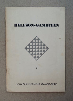 100719] Relfsson-Gambiten. Sthig JONASSON