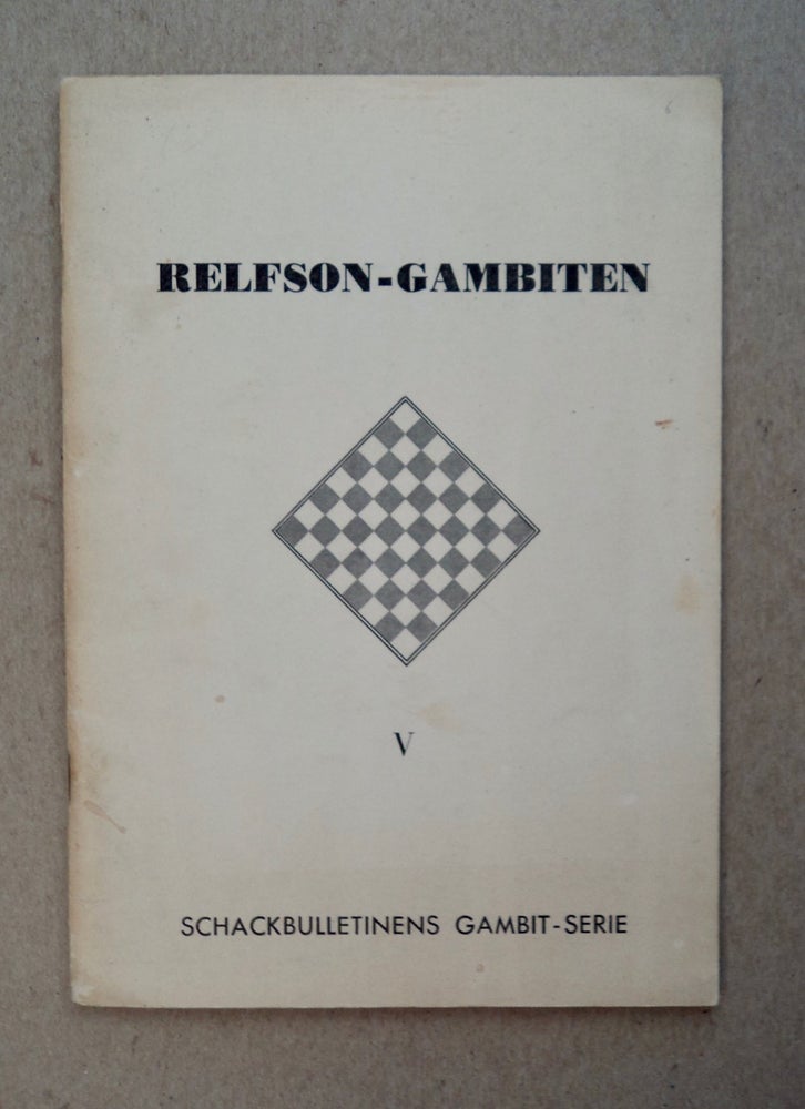 [100719] Relfsson-Gambiten. Sthig JONASSON.