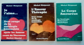 100726] Le Livre rouge de la Sexologie humaniste. Michel MEIGNANT
