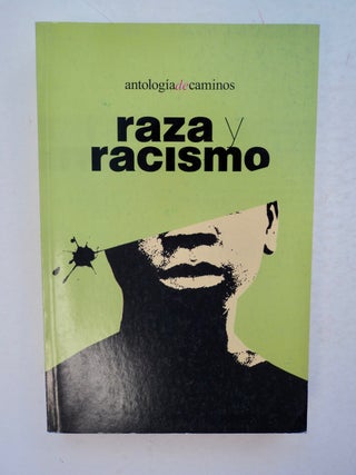 100768] Raza y Racismo. Esther y. Marcel Lueiro PÉREZ, compiladores