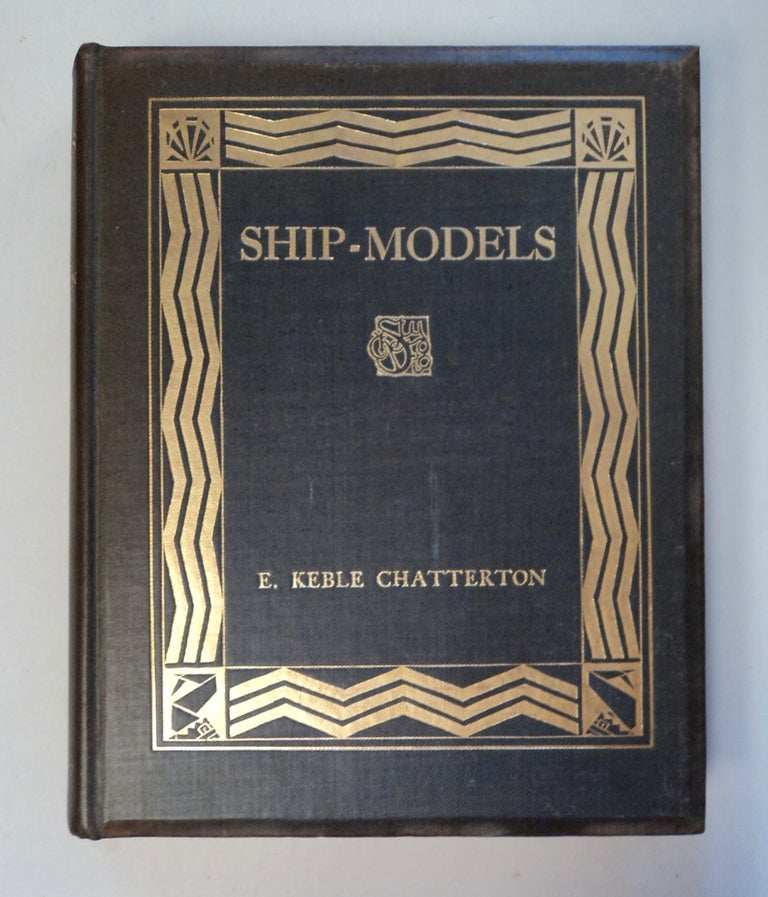 [100805] Ship-Models. E. Keble CHATTERTON.