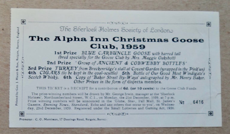 [100806] The Alpha Inn Christmas Goose Club, 1959: 1st Prize Blue Carbuncle Goose ... 2nd Prize 'Group of Ancient & Cobwebby Bottles'. SHERLOCK HOLMES SOCIETY OF LONDON.