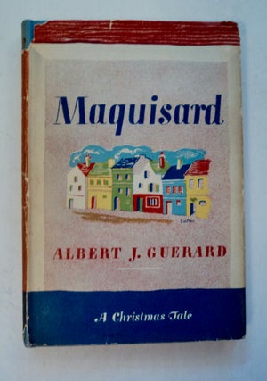 100850] Maquisard: A Chistmas Tale. Albert J. GUERARD