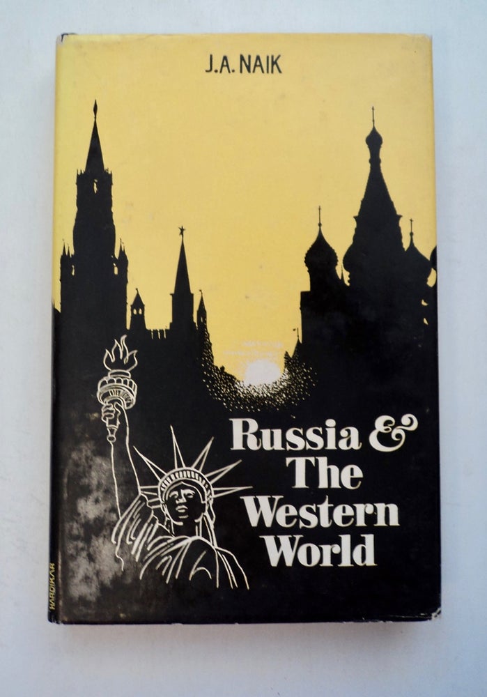 [100870] Russia and the Western World: Documents 1946-1971. J. A. NAIK, ed.