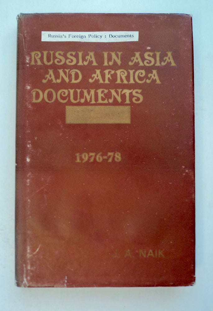 [100873] Russia in Asia & Africa: Documents 1976-1978. J. A. NAIK, ed.