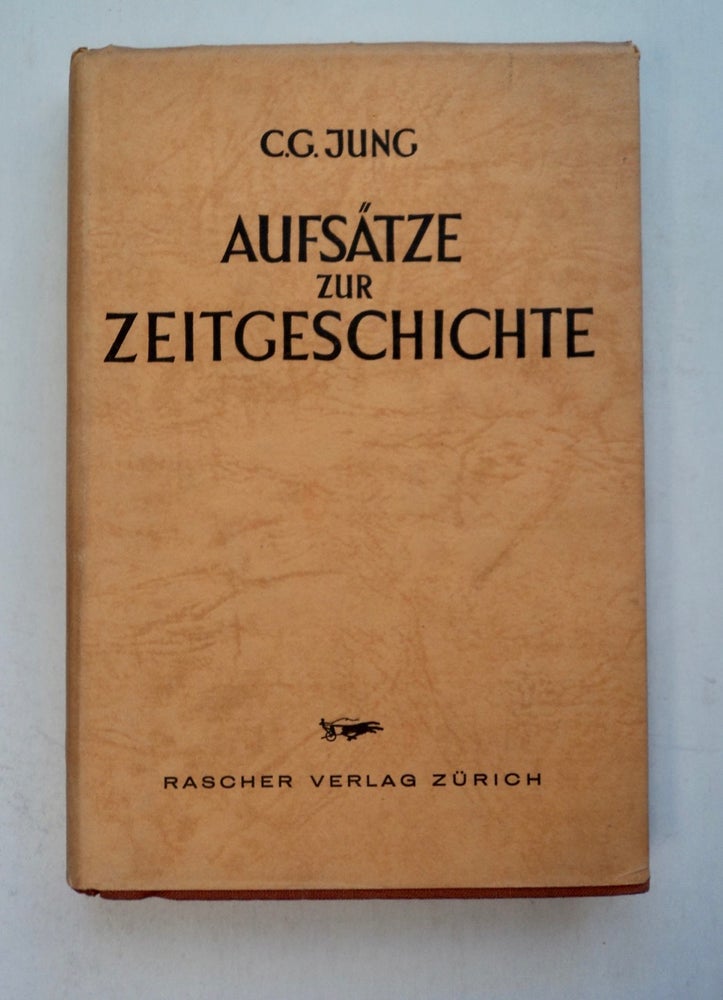 [100876] Aufsätze zur Zeitgeschichte. C. G. JUNG.