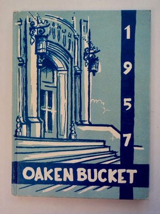 100889] Oaken Bucket 1957. Dan MOORE, ed