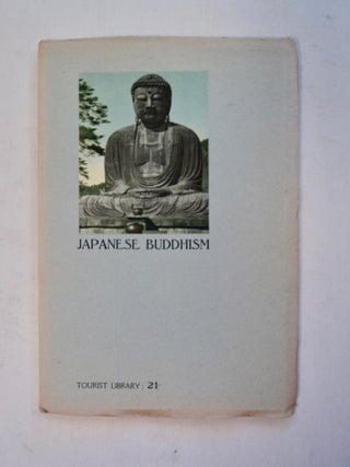 100900] Japanese Buddhism. Daisetz Teitaro SUZUKI